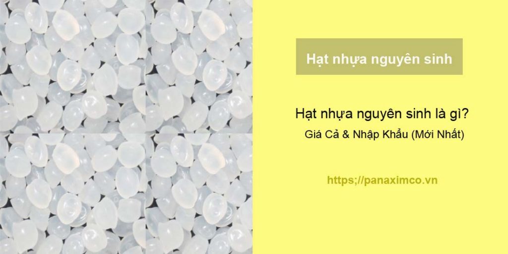hạt nhựa nguyên sinh